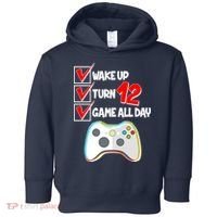 Wake Up Turn Twelve Game All Day 12th Birthday Toddler Hoodie thumb 0