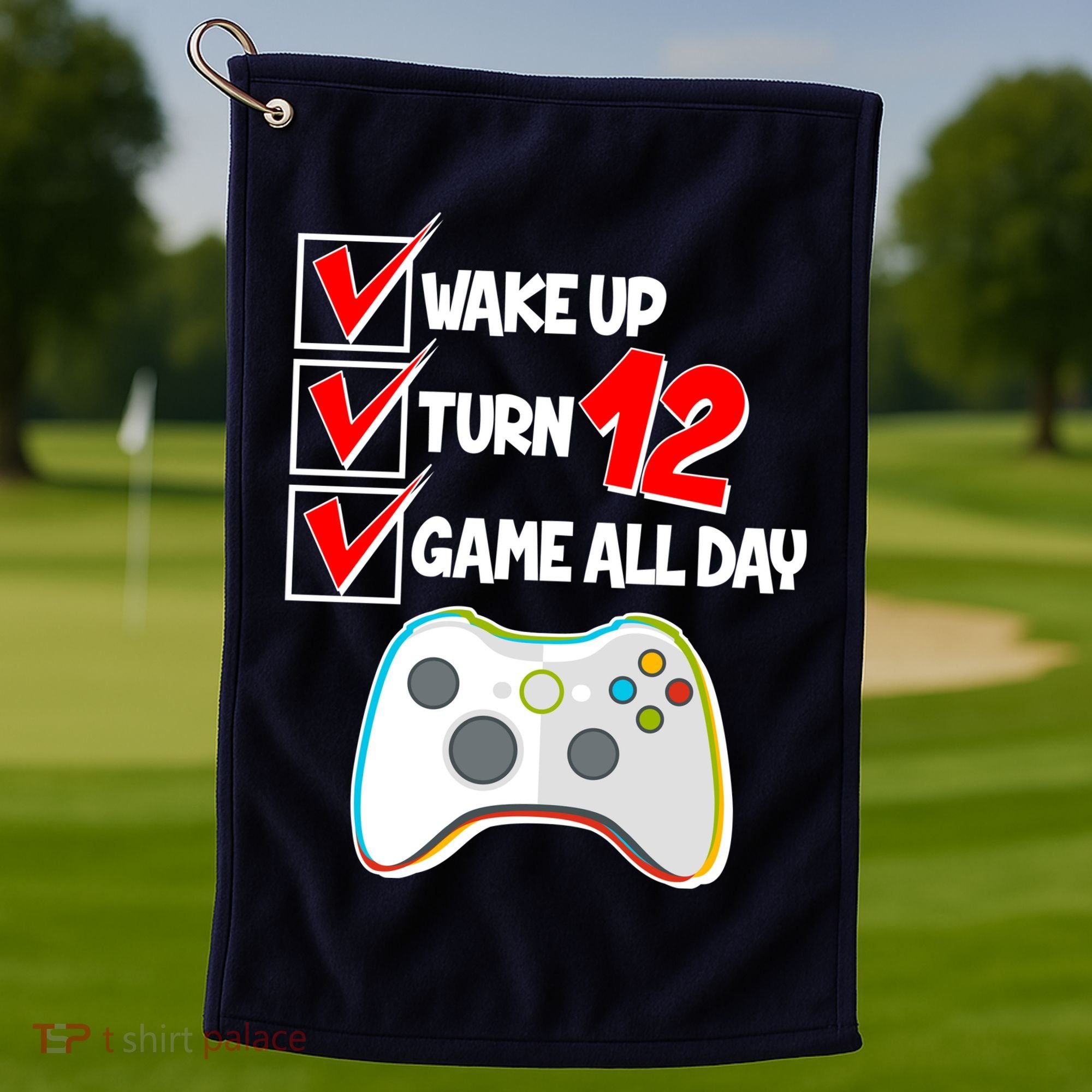 Wake Up Turn Twelve Game All Day 12th Birthday Golf Towel