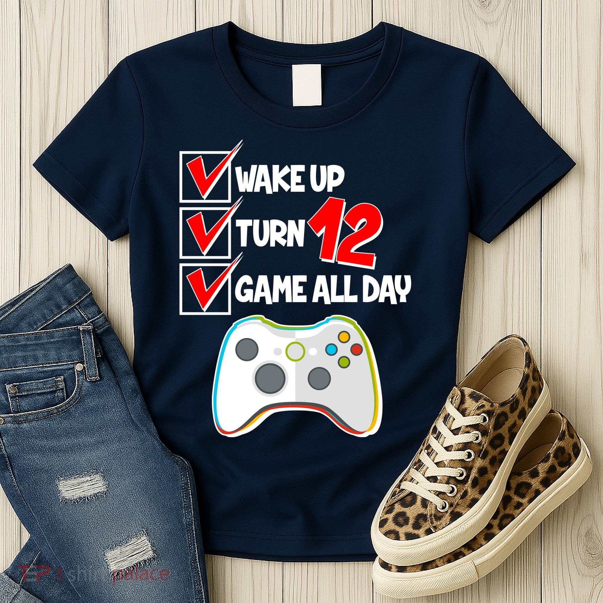 Wake Up Turn Twelve Game All Day 12th Birthday Women's T-Shirt