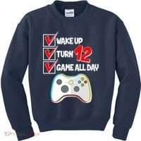 Wake Up Turn Twelve Game All Day 12th Birthday Kids Sweatshirt thumb 0