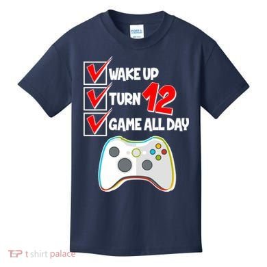 Wake Up Turn Twelve Game All Day 12th Birthday Kids T-Shirt