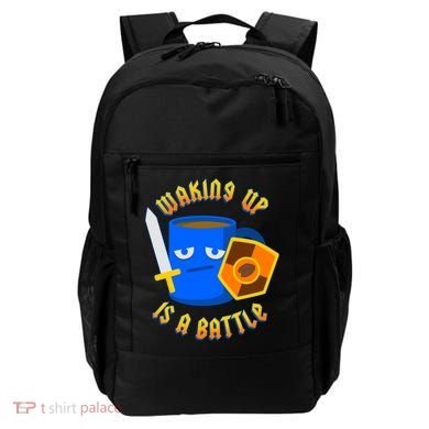 Waking Up is a Battle Funny Coffee Backpack