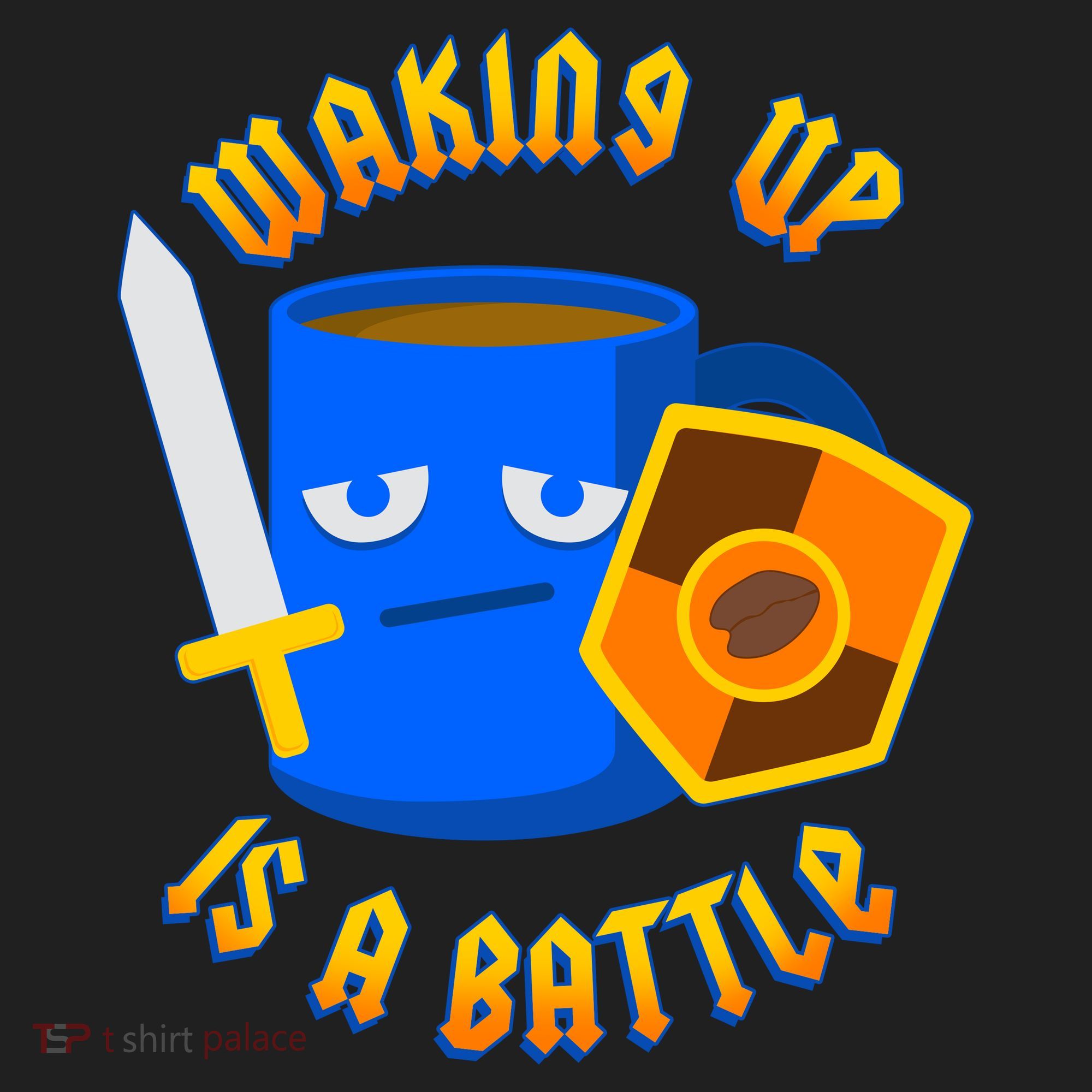 Waking Up is a Battle Funny Coffee Tumbler