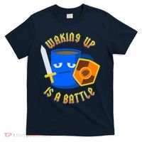 Waking Up is a Battle Funny Coffee T-Shirt thumb 0