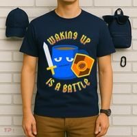 Waking Up is a Battle Funny Coffee T-Shirt thumb 6