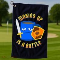 Waking Up is a Battle Funny Coffee Golf Towel thumb 1