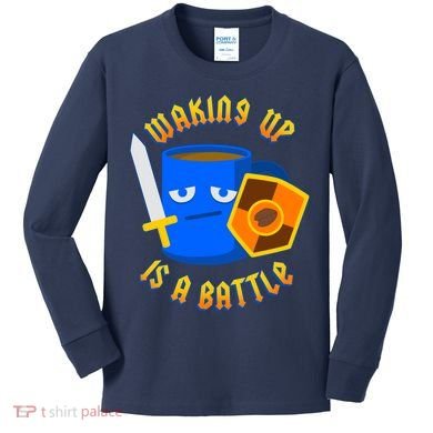 Waking Up is a Battle Funny Coffee Kids Long Sleeve Shirt