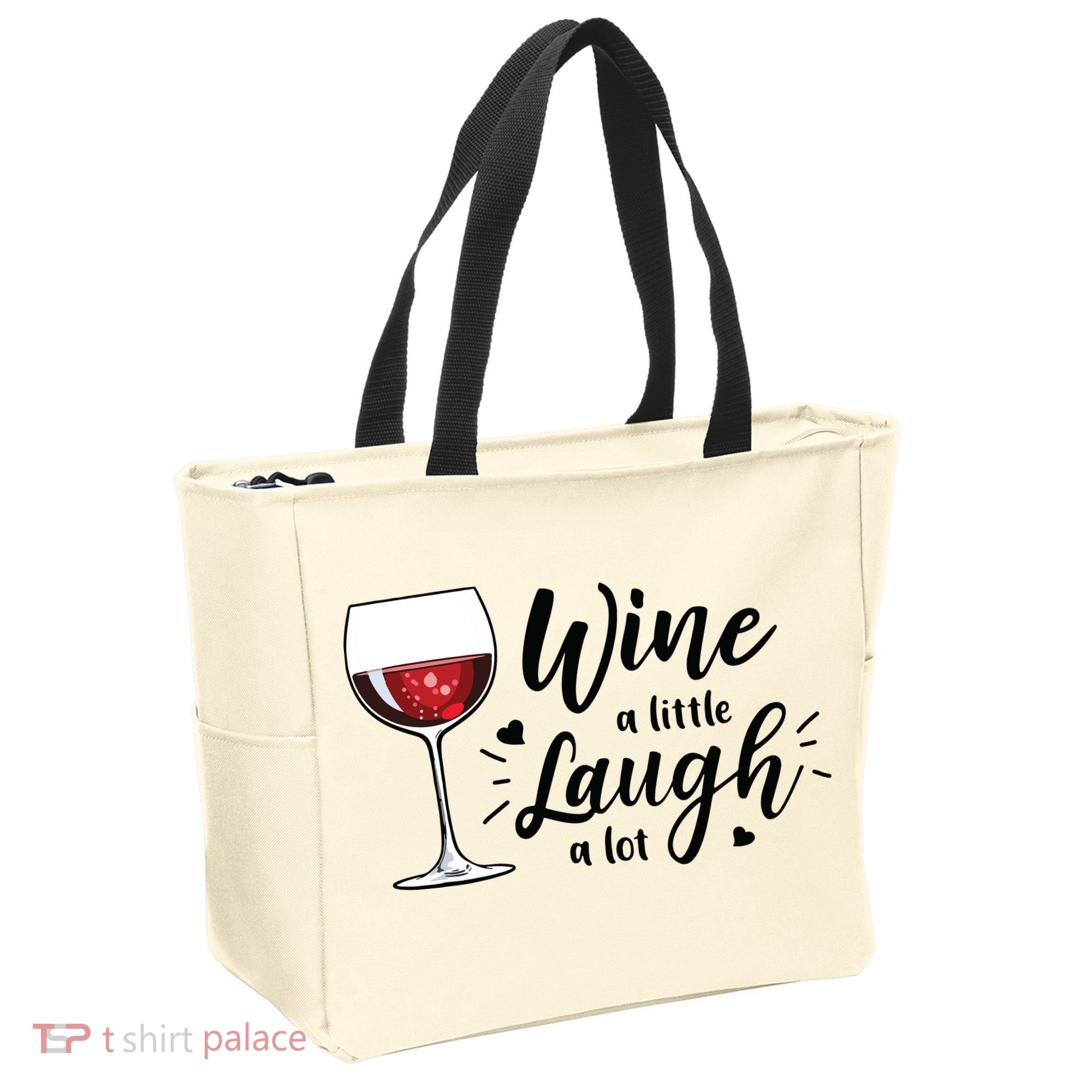 Wine A Little Laugh A Lot Funny Wine Lover Gifts Tote Bag