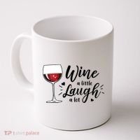 Wine A Little Laugh A Lot Funny Wine Lover Gifts Coffee Mug thumb 0