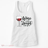 Wine A Little Laugh A Lot Funny Wine Lover Gifts Women's Tank Top thumb 0