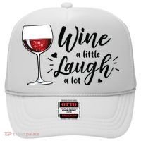 Wine A Little Laugh A Lot Funny Wine Lover Gifts Hat thumb 0