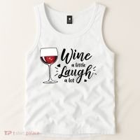 Wine A Little Laugh A Lot Funny Wine Lover Gifts Tank Top thumb 2