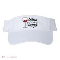 Wine A Little Laugh A Lot Funny Wine Lover Gifts Visor thumb 0
