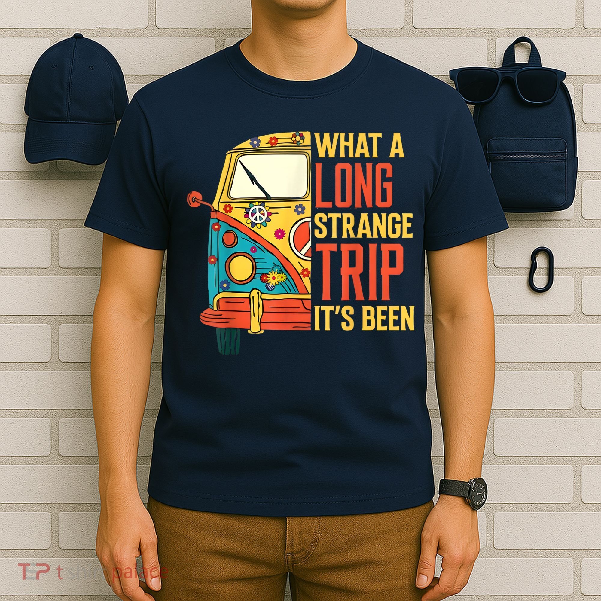 What A Long Strange Trip ItS Been 70s Hippie Camping Lover T-Shirt