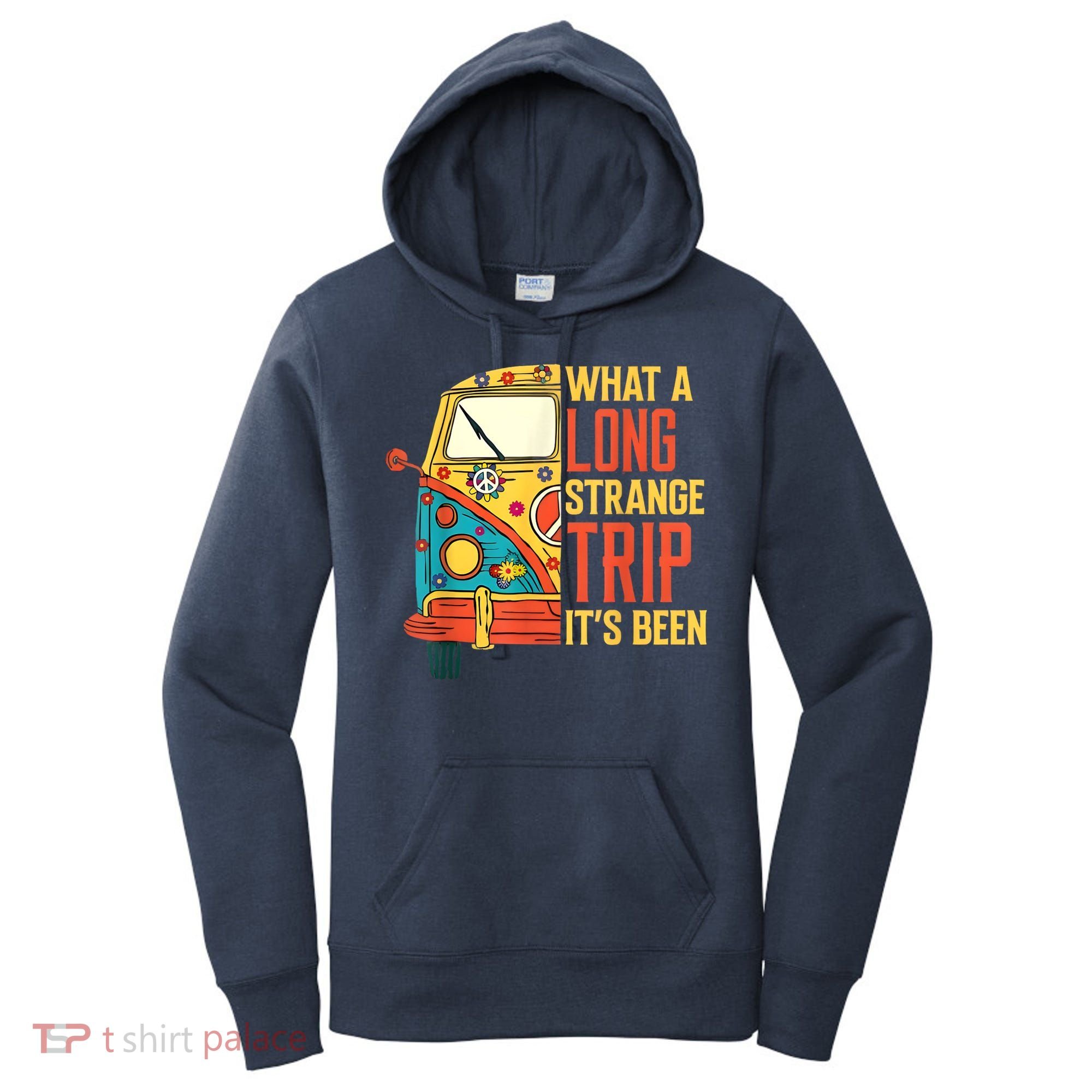 What A Long Strange Trip ItS Been 70s Hippie Camping Lover Women's Hoodie