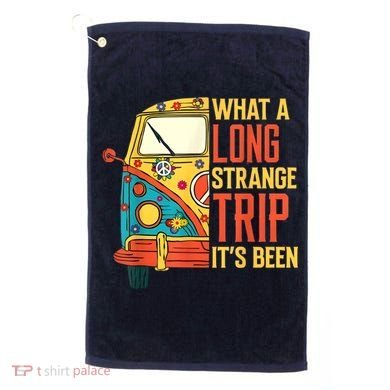 What A Long Strange Trip ItS Been 70s Hippie Camping Lover Golf Towel