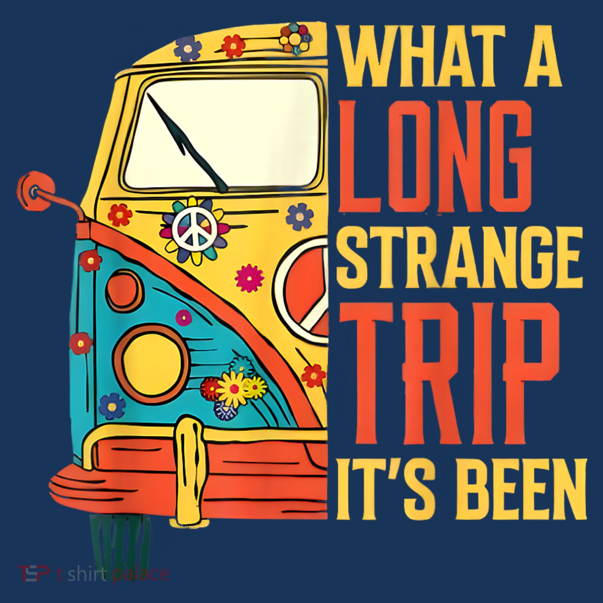 What A Long Strange Trip ItS Been 70s Hippie Camping Lover Women's T-Shirt