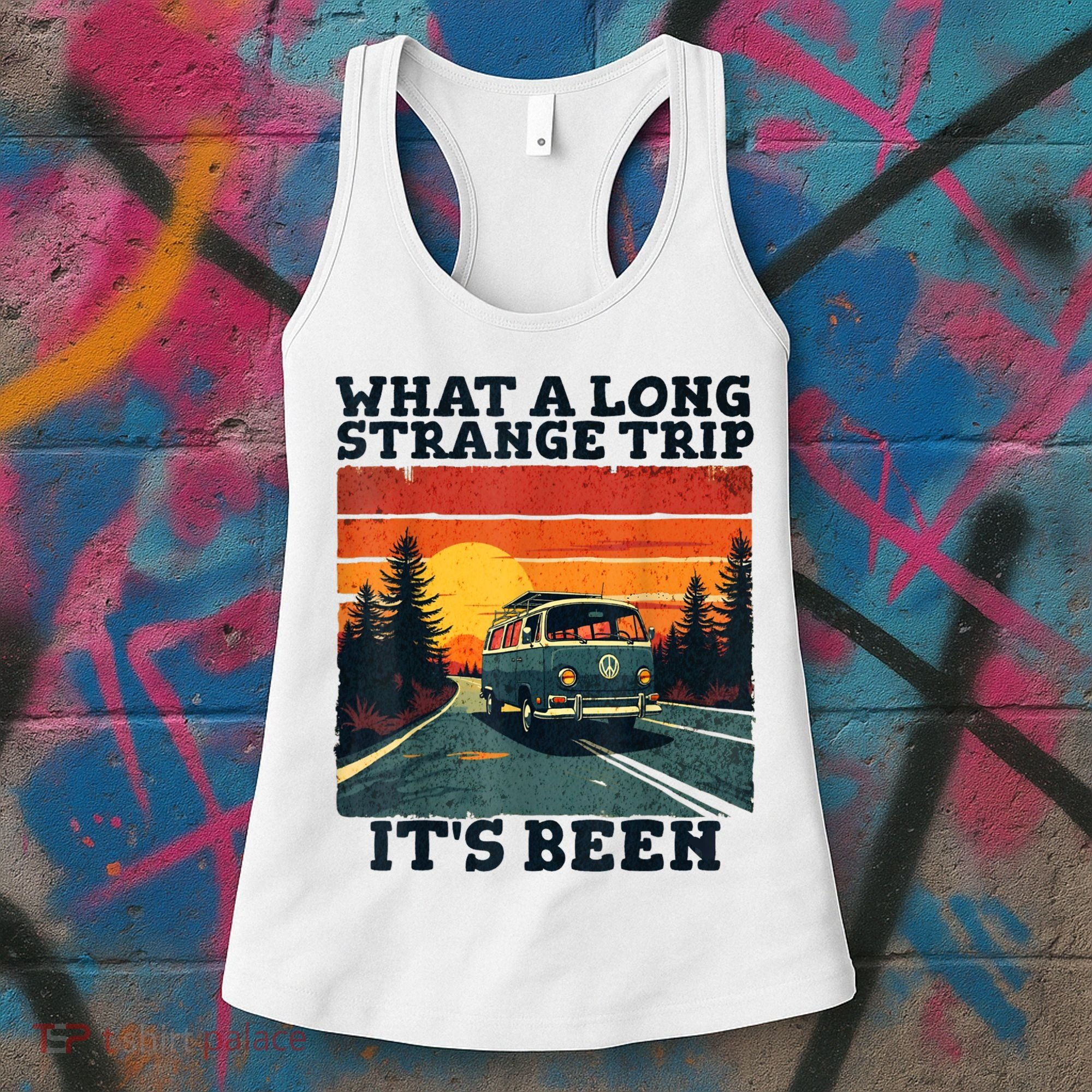 What A Long Strange Trip ItS Been 70s Hippie Camping Lover Women's Tank Top