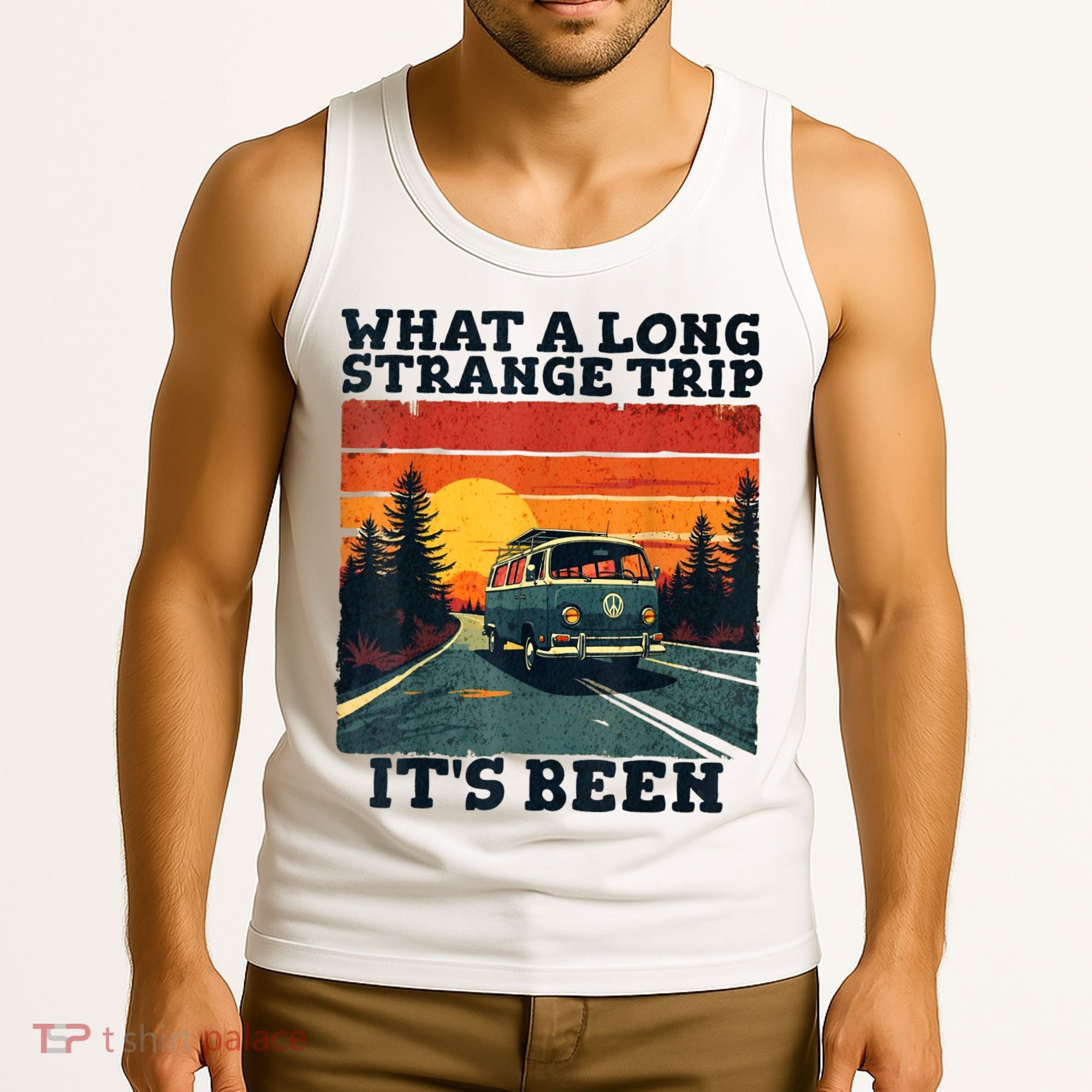 What A Long Strange Trip ItS Been 70s Hippie Camping Lover Tank Top