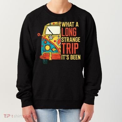 What A Long Strange Trip ItS Been 70s Hippie Camping Lover Women's Sweatshirt