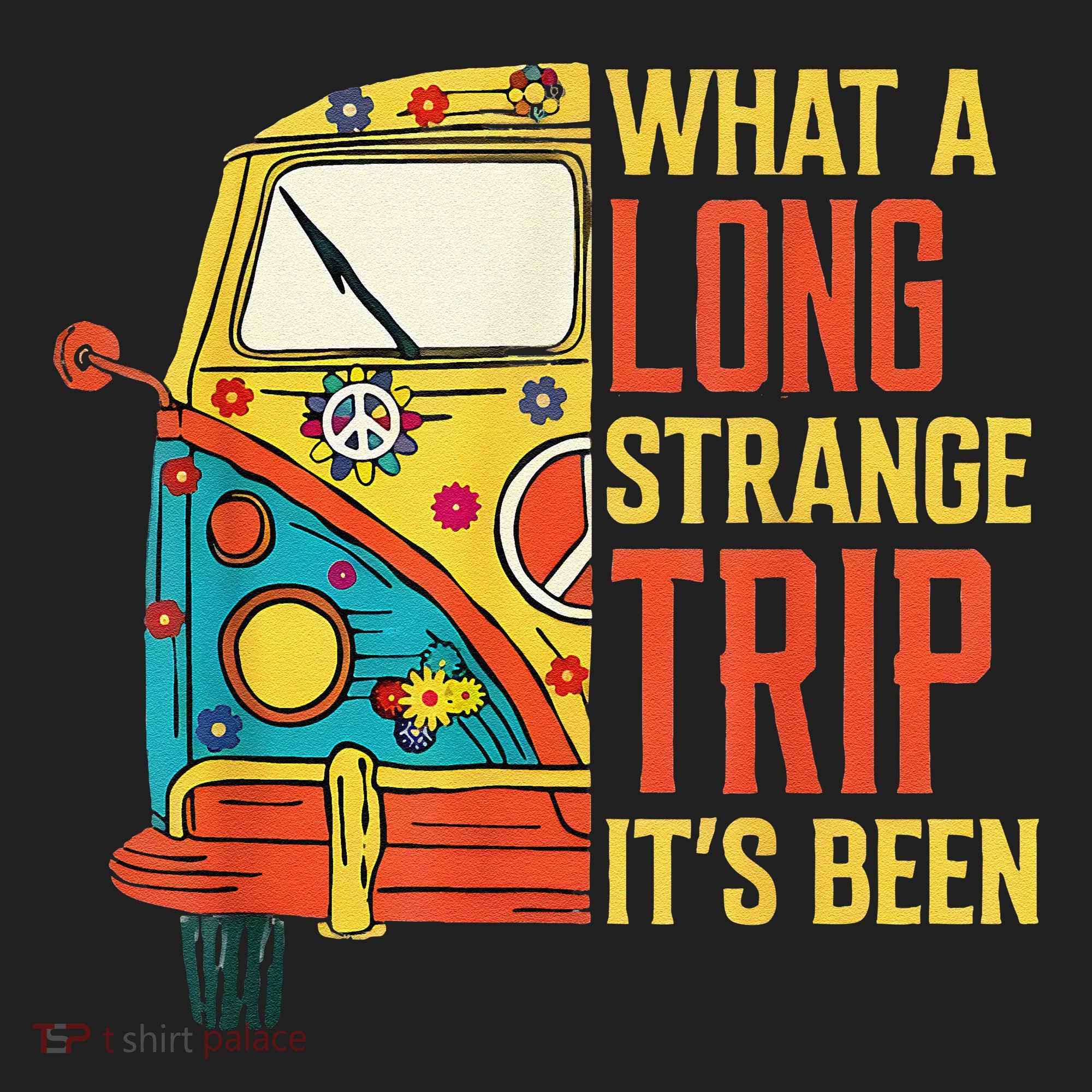 What A Long Strange Trip ItS Been 70s Hippie Camping Lover Women's Sweatshirt