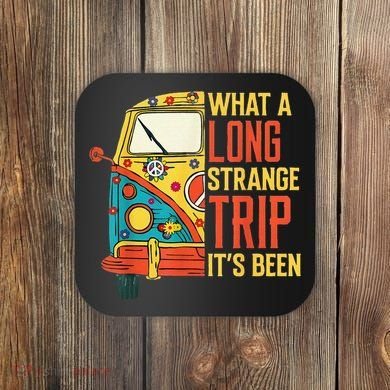 What A Long Strange Trip ItS Been 70s Hippie Camping Lover Coaster