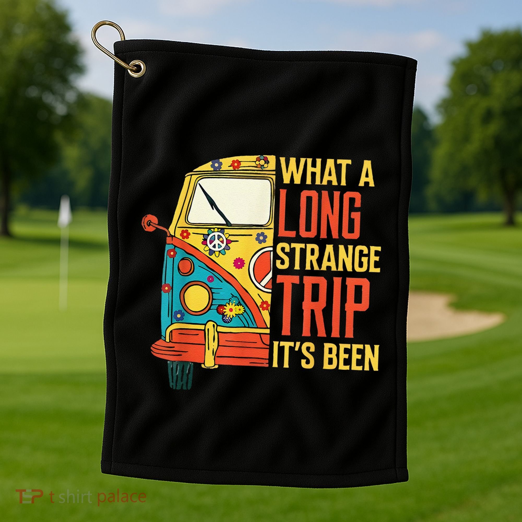 What A Long Strange Trip ItS Been 70s Hippie Camping Lover Golf Towel