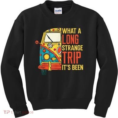 What A Long Strange Trip ItS Been 70s Hippie Camping Lover Kids Sweatshirt