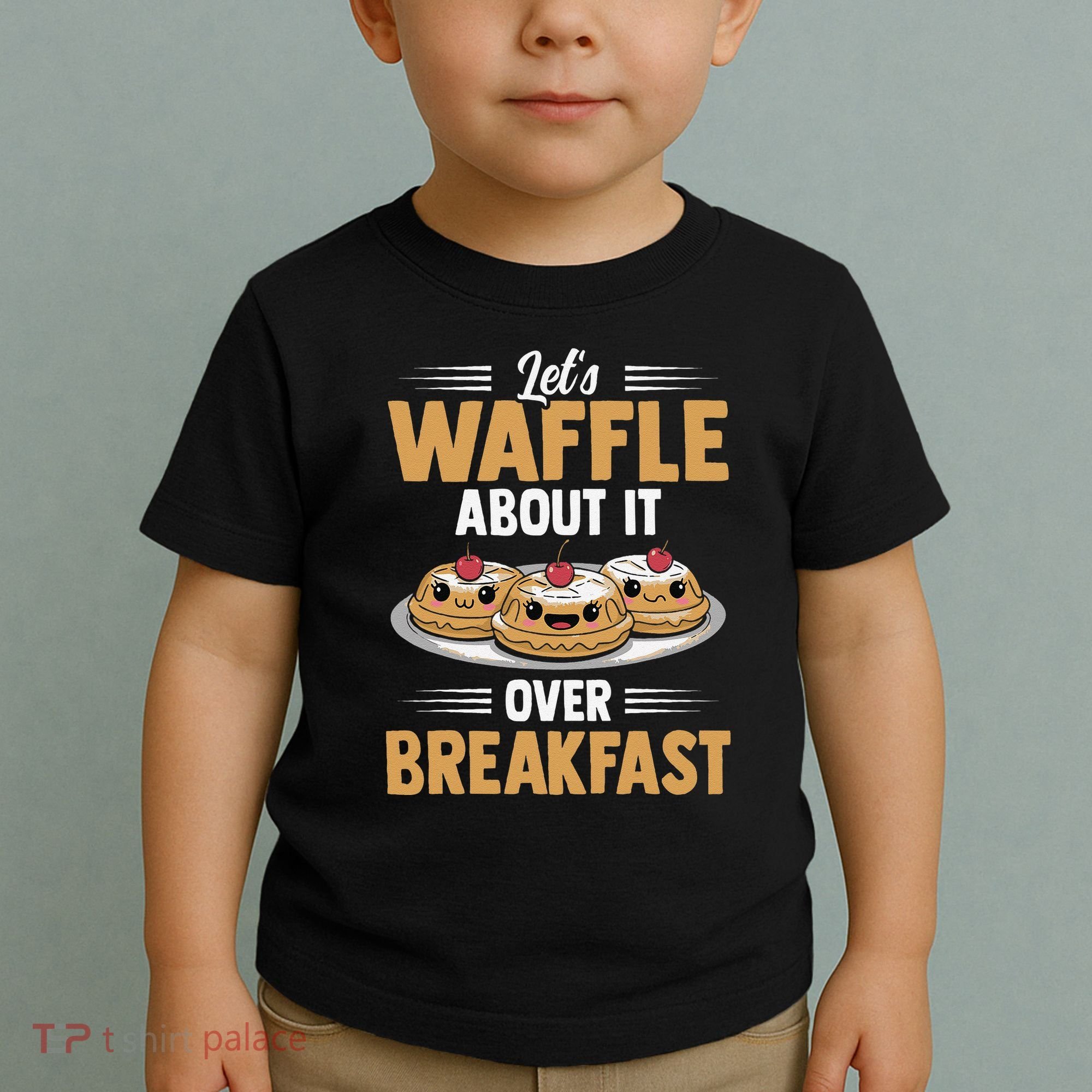 Waffles Apparel LetS Waffle About It Over Breakfast Toddler T-Shirt