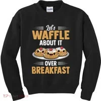 Waffles Apparel LetS Waffle About It Over Breakfast Kids Sweatshirt thumb 0