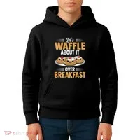 Waffles Apparel LetS Waffle About It Over Breakfast Kids Hoodie thumb 4