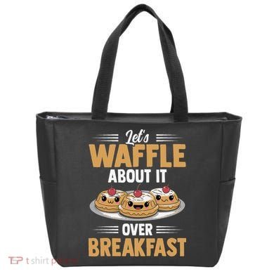 Waffles Apparel LetS Waffle About It Over Breakfast Tote Bag