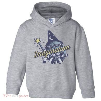 With A Little Imagination Toddler Hoodie