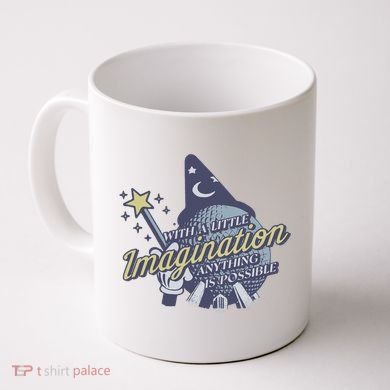 With A Little Imagination Coffee Mug