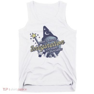 With A Little Imagination Tank Top
