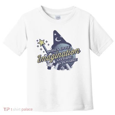 With A Little Imagination Toddler T-Shirt
