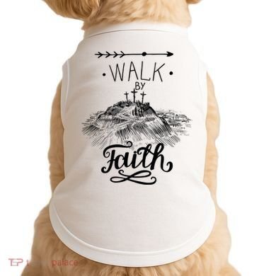 Walk By Faith Doggie Tank