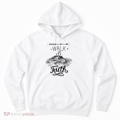 Walk By Faith Hoodie