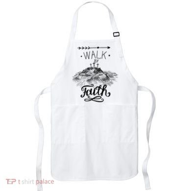 Walk By Faith Apron