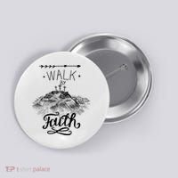 Walk By Faith Button thumb 0