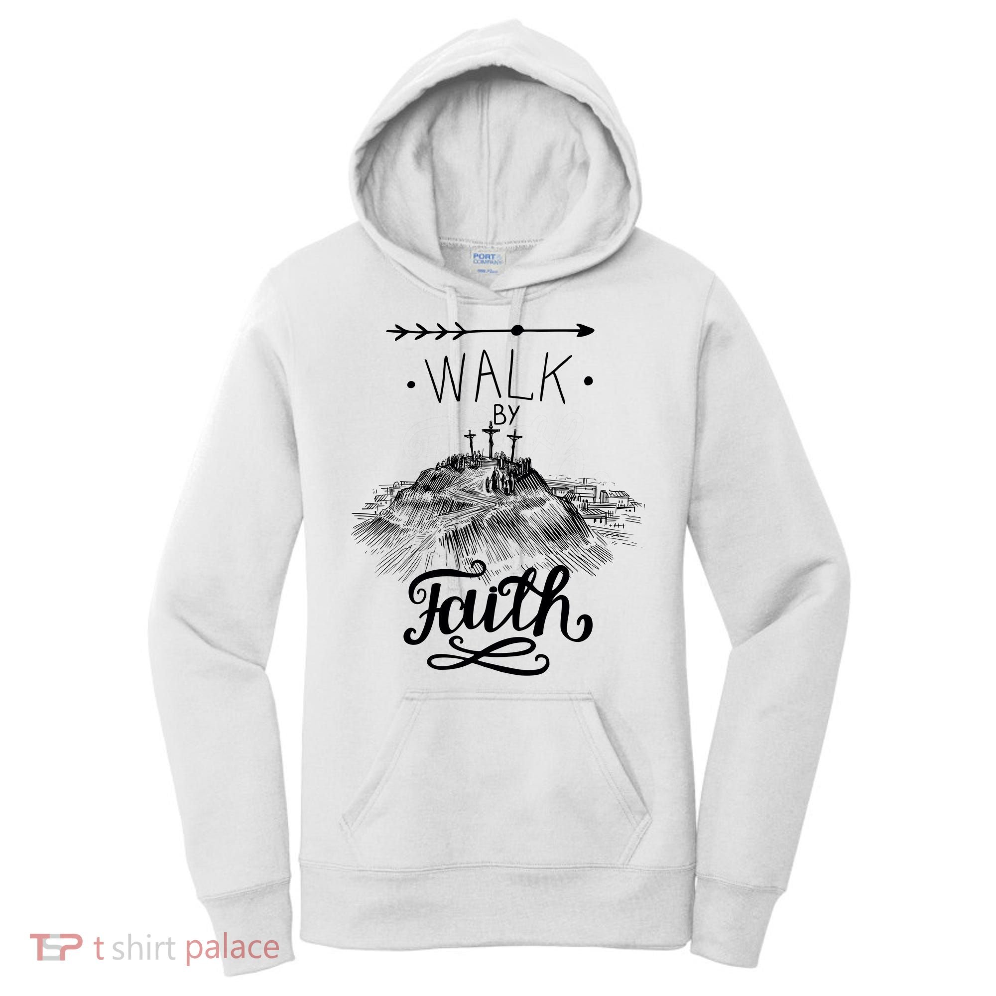 Walk By Faith Women's Hoodie