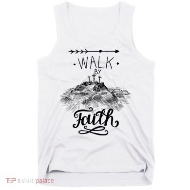 Walk By Faith Tank Top