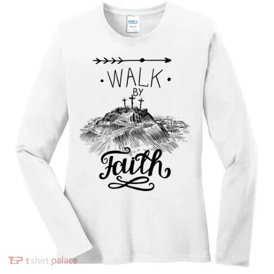Walk By Faith Women's Long Sleeve Shirt