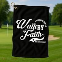 Walk By Faith And Not By Sight Golf Towel thumb 1