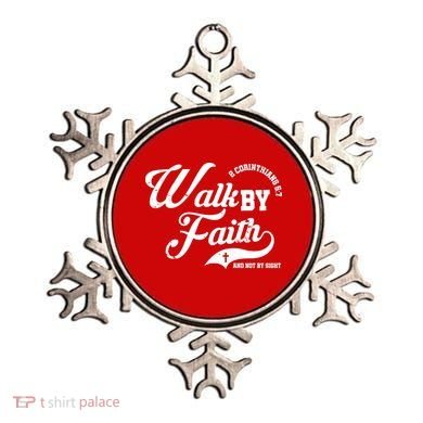 Walk By Faith And Not By Sight Ornament
