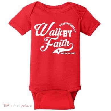 Walk By Faith And Not By Sight Baby Bodysuit