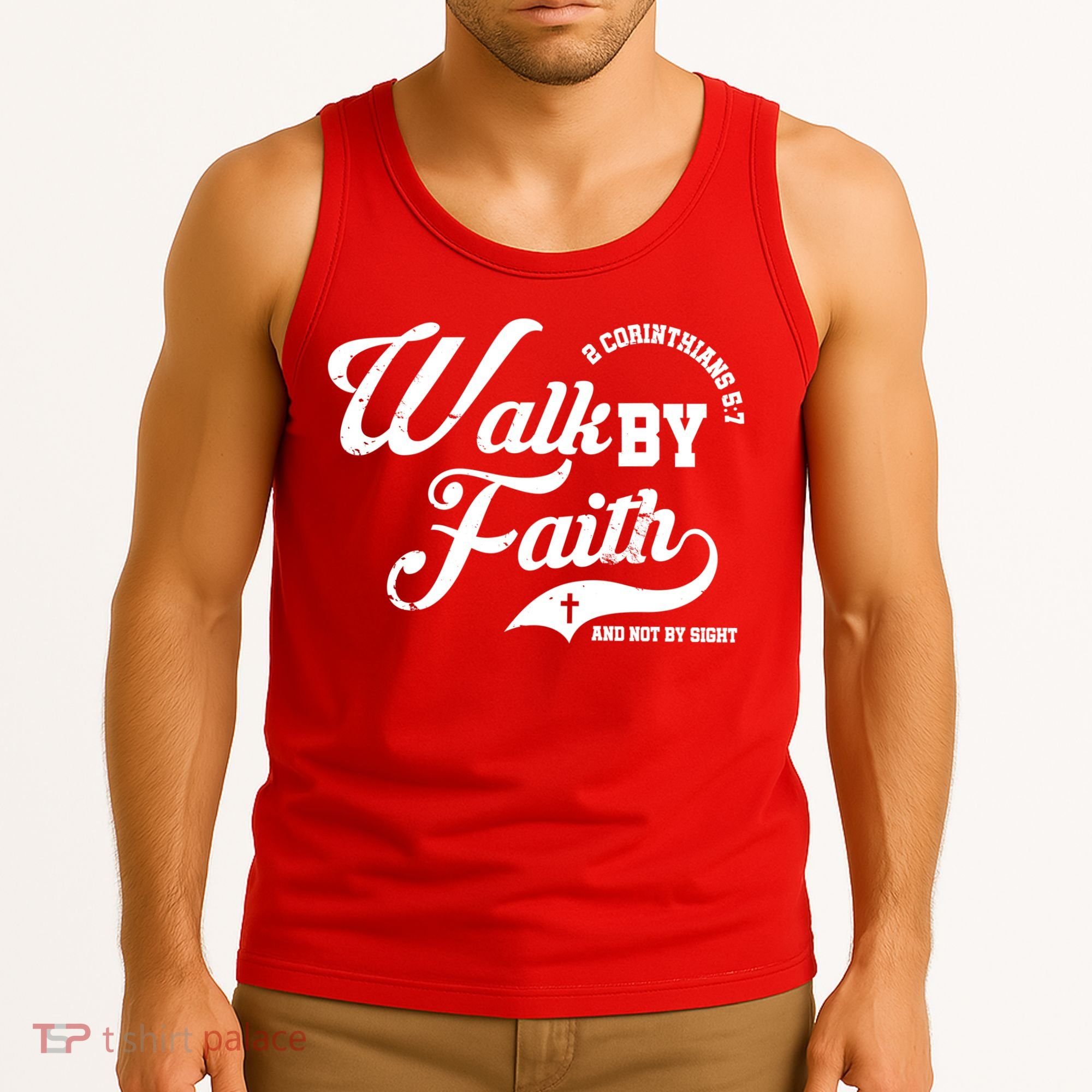 Walk By Faith And Not By Sight Tank Top