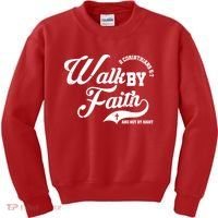 Walk By Faith And Not By Sight Kids Sweatshirt thumb 0