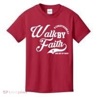 Walk By Faith And Not By Sight Kids T-Shirt thumb 0
