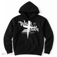Walk By Faith Not By Sight Hoodie thumb 0
